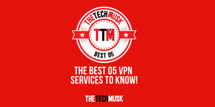 the-best-05-VPN-services-to-know
