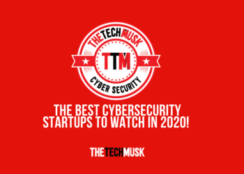 The-Best-Cybersecurity-Startups-To-Watch-In-2020-by-TTM