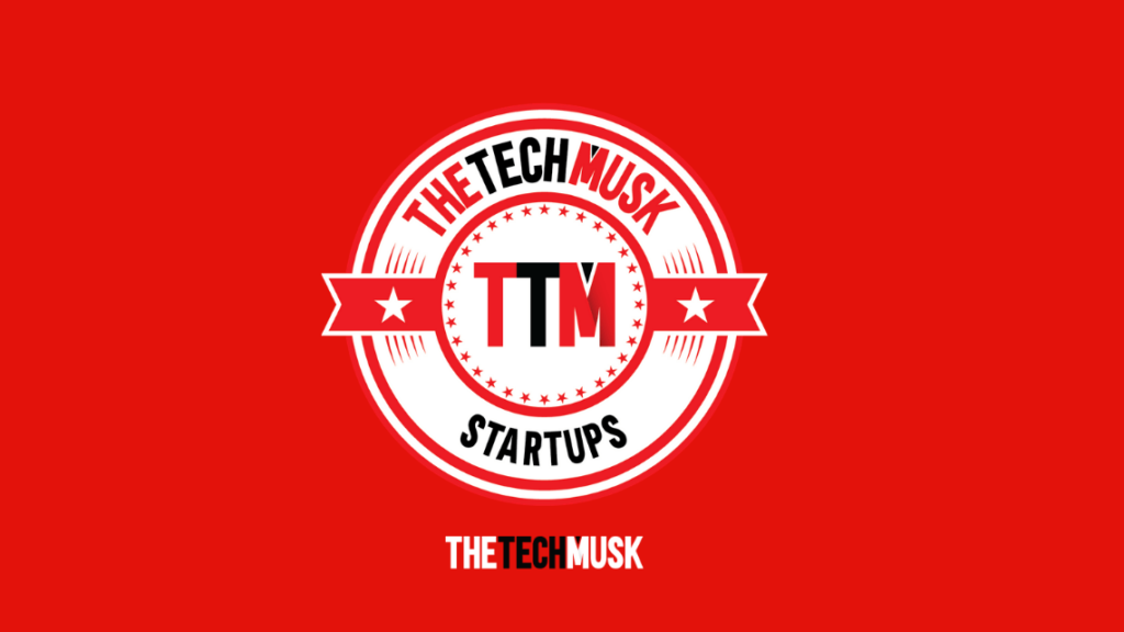 Startups-THETECHMUSK