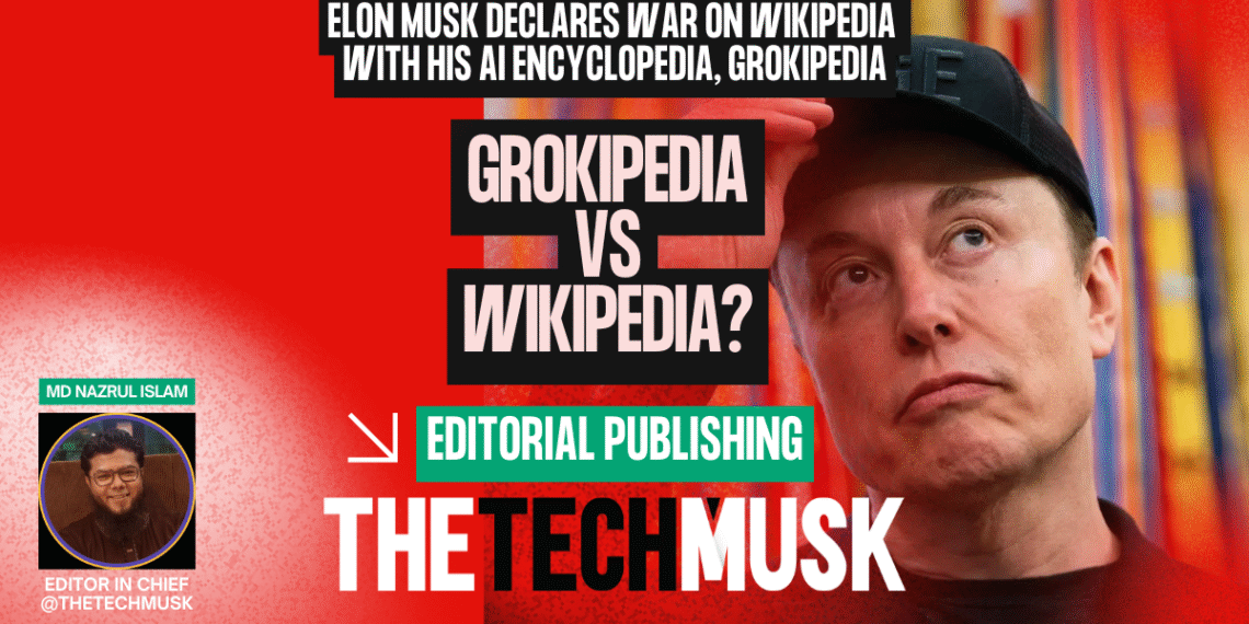 Grokipedia-by-elonmusk