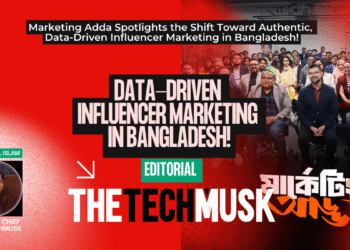 Marketing Adda Spotlights the Shift Toward Authentic, Data-Driven Influencer Marketing in Bangladesh!